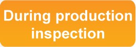 during-production-inspection During Production Inspection